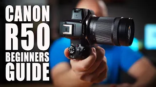 Canon R50 Beginners Guide - How-To Use Camera Step By Step