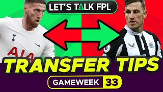 FPL TRANSFER TIPS GAMEWEEK 33 | Who to Buy and Sell? | Fantasy Premier League Tips 2021/22