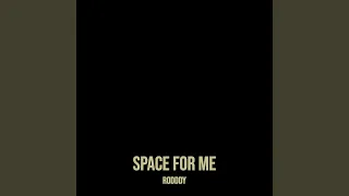 Space for Me