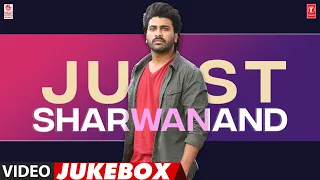 Just Sharwanand Video Songs Jukebox | Sharwanand Telugu Hit Songs | Telugu Video Songs