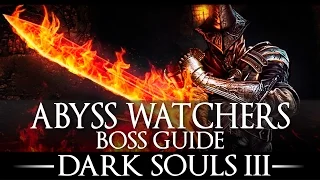 Abyss Watchers / Boss Guide / Dark Souls 3 / Simple Strategy / Walkthrough