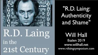 Climate Emergency | Will Hall: R.D. Laing Authenticity and Shame | Esalen Symposium 2019