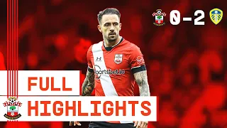 HIGHLIGHTS: Southampton 0-2 Leeds United | Premier League