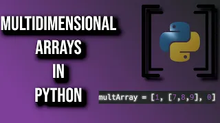 How To Work With Multidimensional Arrays In Python