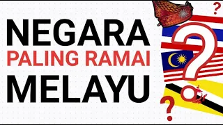 5 Negara Paling ramai Orang Melayu