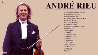 ANDRE. RIEU GREATEST HITS FULL ALBUM 2023 - BEST SONGS OF ANDRE. RIEU - 100 Violin Classical Music