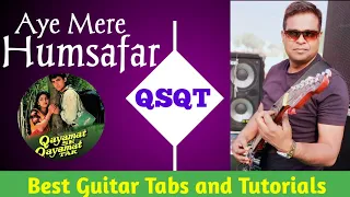 Aye Mere Humsafar-Guitar Lesson Tabs For Beginners |QSQT|Amir Khan |Udit Narayan| #hindisongstab