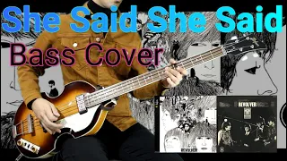 The Beatles - She Said She Said - Bass Cover Isolated