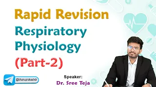Respiratory Physiology Rapid Revision ( Part 2 )