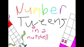 NumberTweens in a Nutshell - NumberBlocks Parody (mild swearing warning)