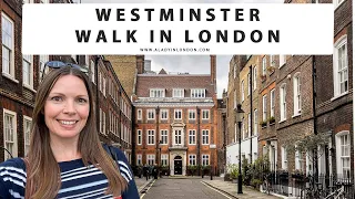 WESTMINSTER WALKING TOUR IN LONDON | Big Ben | Houses of Parliament | Westminster Abbey | Thames