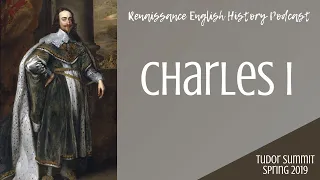Tudor Summit 2019: Leanda de Lisle on Charles I, The White King
