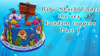 Baby Shark Fondant toppers (Part 1)