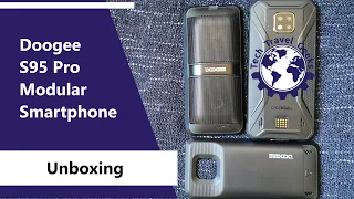 DOOGEE S95 Pro Super Modular Rugged Smartphone Unboxing & First Impressions