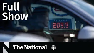 CBC News: The National | Gas and dash, Pope tour, Avril Lavigne