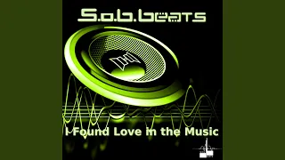 I Found Love in the Music (Electro House Mix)