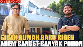 SIDAK RUMAH RIGEN HASIL DARI MARAH-MARAH.. ADEM BANGET BANYAK POHONNYA