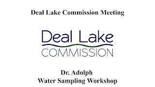 Deal Lake Commission - Dr. Adolph Water Sampling Workshop