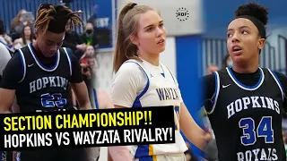 Section Championship!! Hopkins vs Wayzata Rivalry! Mara Braun vs Amaya Battle!