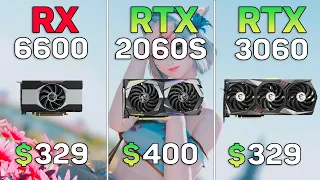 RX 6600 vs RTX 3060 vs RTX 2060 Super - 10 Games Test