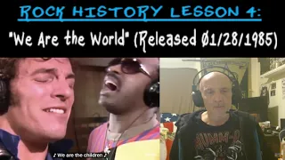 ROCK HISTORY LESSON 4: "We Are the World" (A ROCK ON DUDEZ Ver. 3 PRODUCTION)...