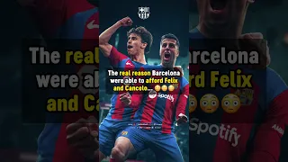 REAL REASON Barcelona can afford Felix and Cancelo 😳 #football