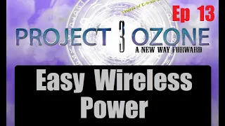 Easy Wireless Power for Early Game Ep 13 | Project Ozone 3 Mythic Mode | Minecraft Lets Play 2023