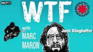 WTF with Marc Maron - Josh Klinghoffer