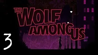 The Wolf Among Us #3. Вера.