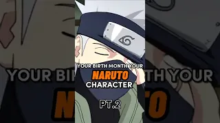 Your Birth Month = Your Naruto Characters | Naruto Shippuden | Boruto | Naruto | Characters | BDAY