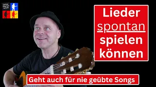 Spontan Lieder auf der Gitarre mitspielen können| Autodidaktisch Gitarre lernen