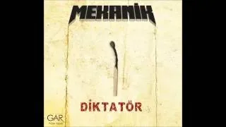 Mekanik - Diktatör