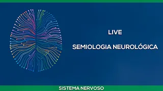 Semiologia Neurológica (Live)