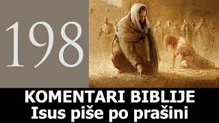 KB 198 - Isus piše po prašini