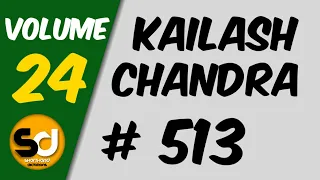 # 513 | 100 wpm | Kailash Chandra | Volume 24