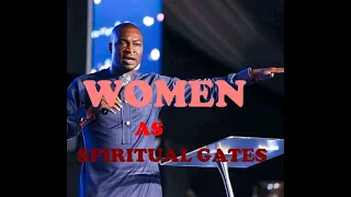 Women as Spiritual Gates by Apostle Joshua Selman.