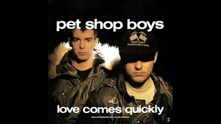 Pet Shop Boys   Love Comes Quickly (Extended Remix Version) Solo Audio