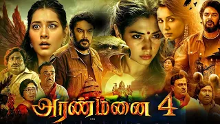 Aranmanai 4 Full Movie In Tamil 2024 | Sundar C, Tamannaah, Raashii Khanna | Best Facts & Review HD