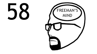 Freeman's Mind: Episode 58