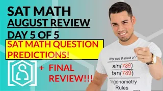 SAT Math AUGUST REVIEW: Math Question Predictions + Final Review!