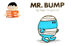MR BUMP | MR MEN story No. 6 Read Aloud Roger Hargreaves book by Books Read Aloud for Kids