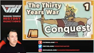 A Historian Reacts - Thirty Years' War - Conquest - Extra History - #1