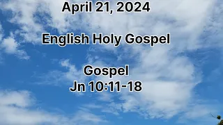 April 21, 2024, Holy Gospel English, 4rth Sunday og Easter