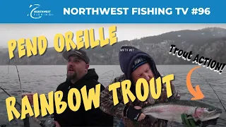 Pend Oreille Rainbow Trout | Northwest Fishing TV #97