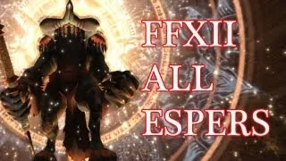 Final Fantasy XII All Espers [HD] (Clean Versions)