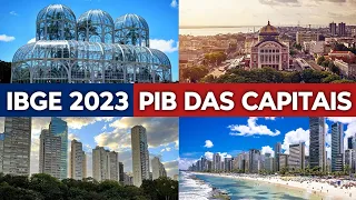 As Capitais Mais Ricas do Brasil | IBGE 2023