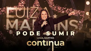 Luiza Martins - Pode Sumir (Clipe Oficial)