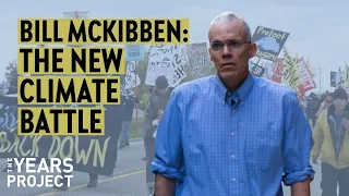 Bill McKibben: The New Climate Change Battle