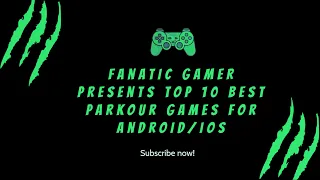 Top 10 Best Parkour Games for Android & IOS | Fanatic Gamer