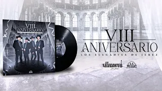 VIII Aniversario - Los Elegantes De Jerez | Álbum Completo | 2023